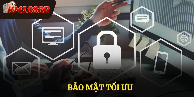 Bảo mật tối ưu